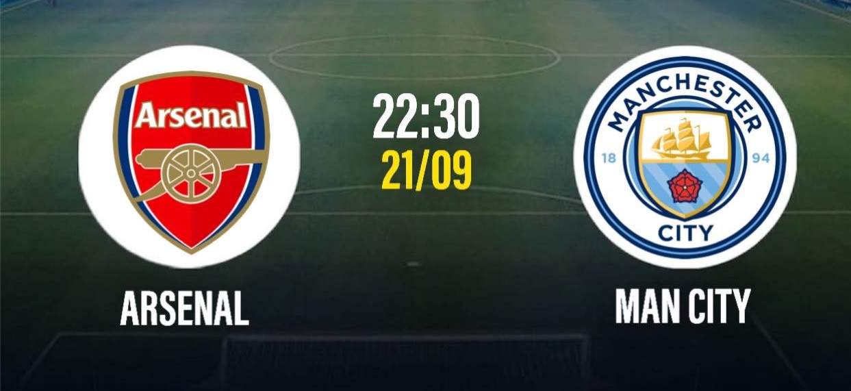 Arsenal vs Man City: Nhận định, Soi Kèo & Link Xem Trực Tiếp