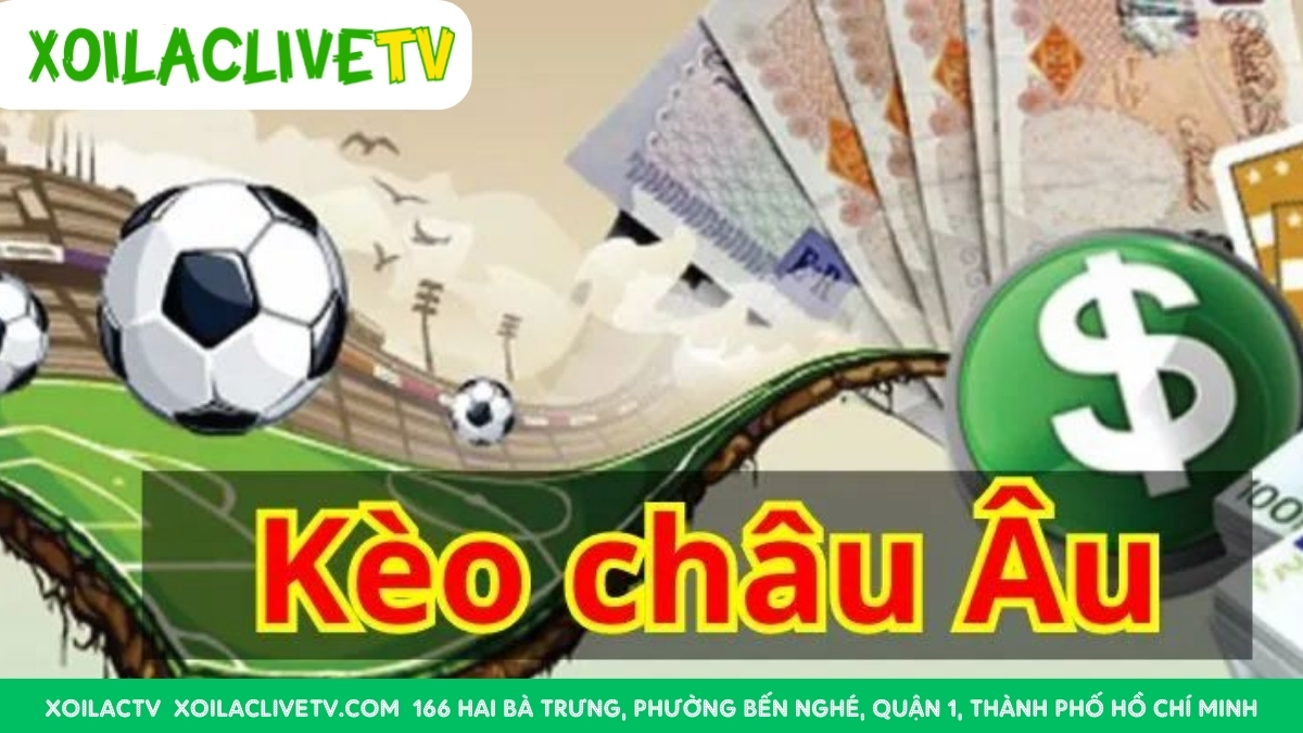 Kèo Châu Âu Lịch Sử Đối Đầu