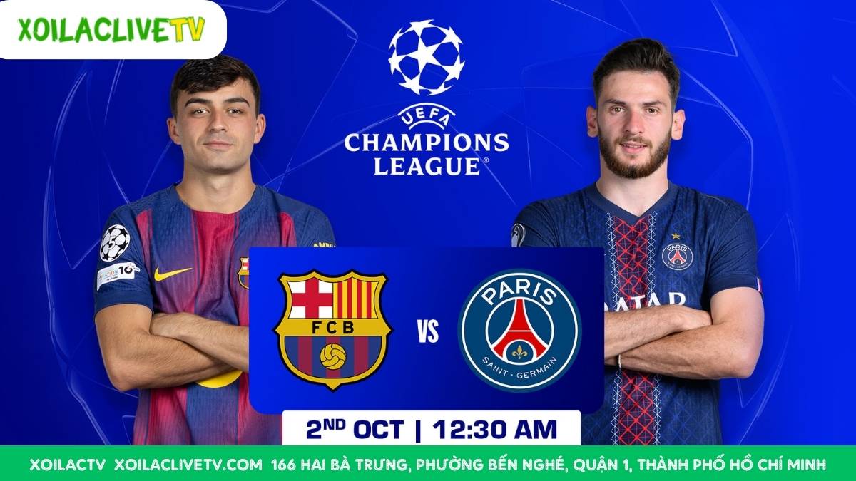 Nhận định Barcelona vs PSG, 2h00 ngày 2/10: Gã khổng lồ phục hận nhà vua Âu Châu.