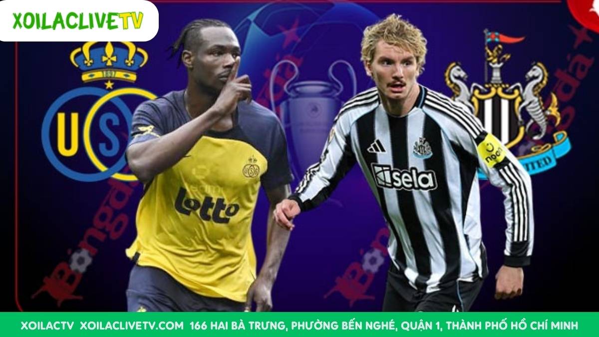 Nhận định Union Saint-Gilloise vs Newcastle (23h45, 02/10): “Chích chòe” run rẩy