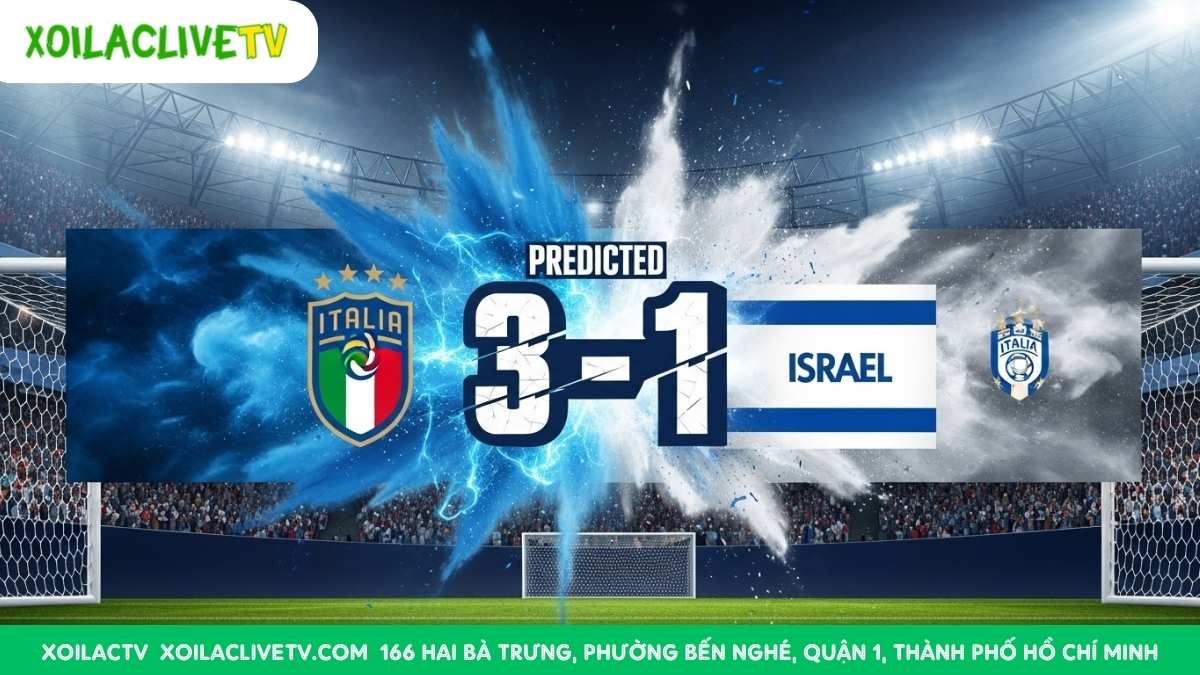 Dự đoán tỷ số Italia vs Israel: Sau trận lượt đi có 9 bàn thắng, một bữa tiệc tấn công nữa đang được chờ đợi tại Udine.