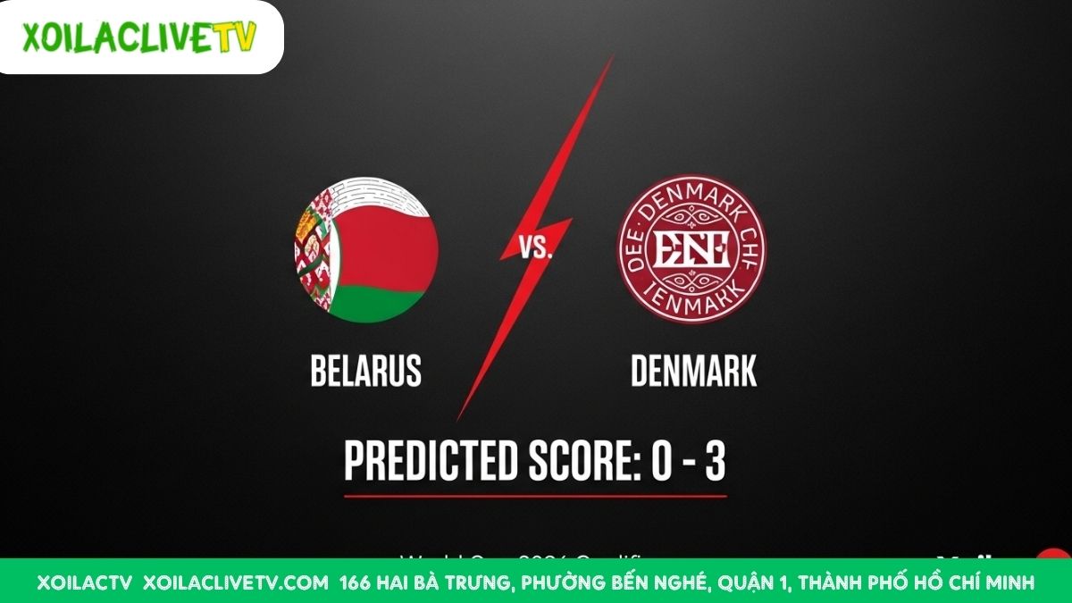 Dự đoán Belarus vs Đan Mạch: Xoilac TV nhận định một chiến thắng cách biệt 3-0 cho đội khách vượt trội về mọi mặt.