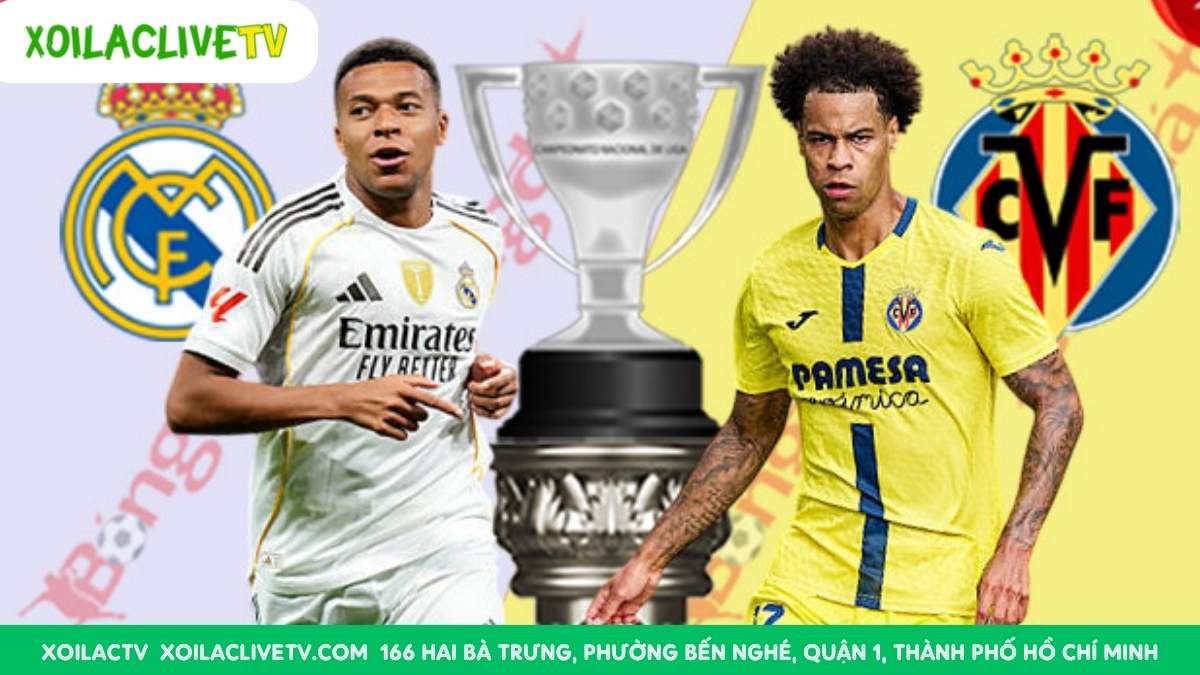 Nhận định Real Madrid vs Villarreal, 02h00 ngày 5/10: Đại chiến top 3 La Liga