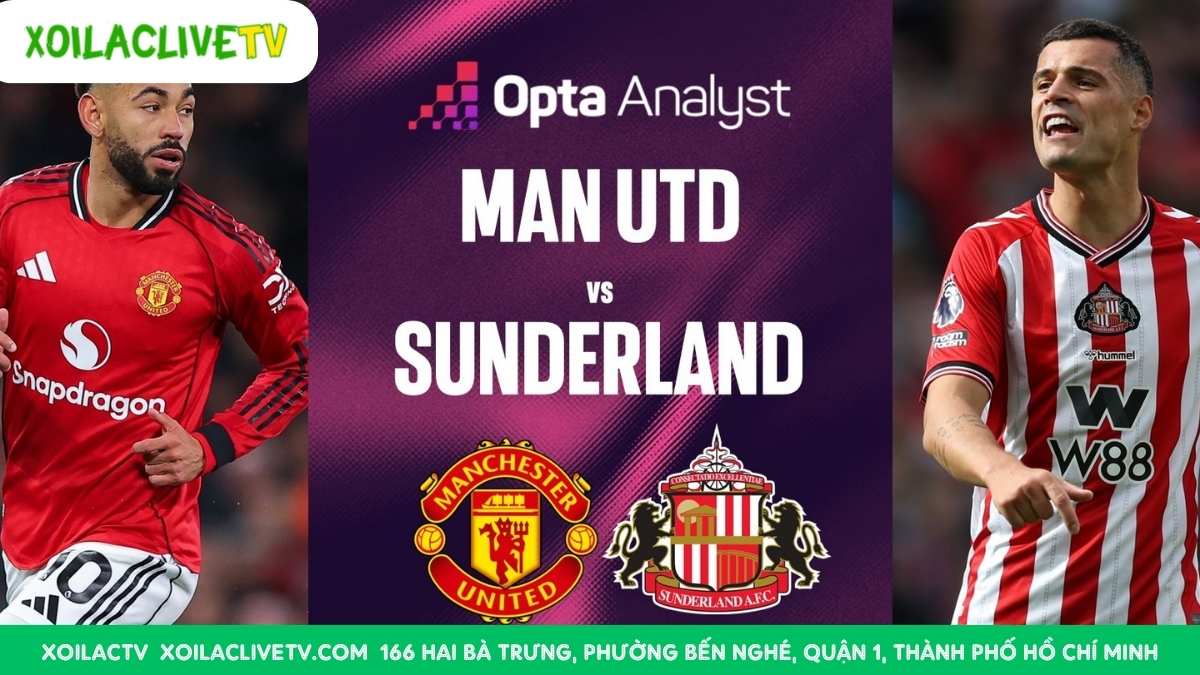 Nhận định soi kèo Man Utd vs Sunderland, 21h00 ngày 4/10: Vòng 7 Ngoại hạng Anh